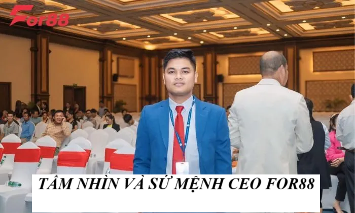 Tầm nhìn và sứ mệnh của CEO Tiến Dũng